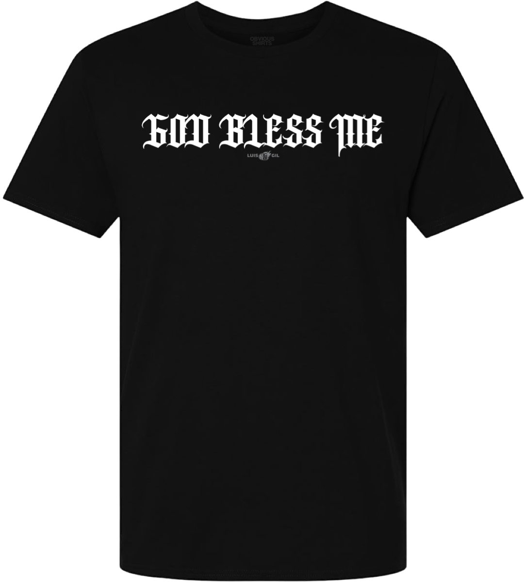 GOD BLESS ME